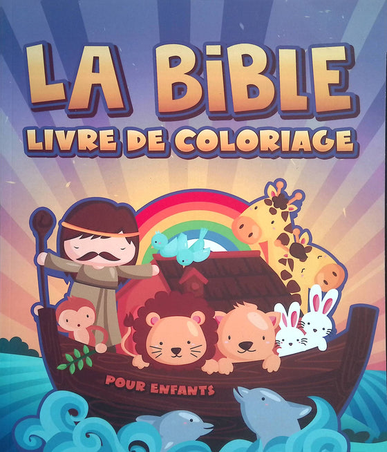 La Bible : livre de coloriage