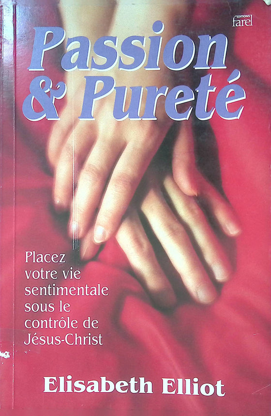 Passion et Pureté