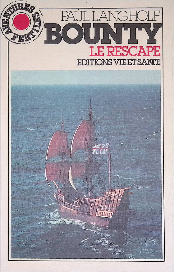 Bounty - Le Rescapé