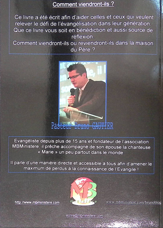 Comment viendront-ils ?