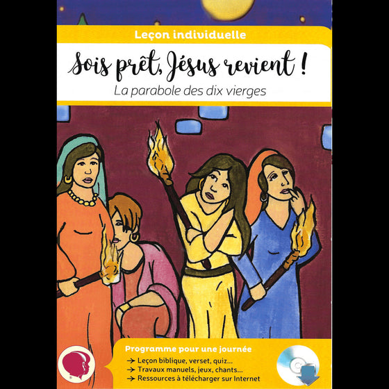 Sois prêt, Jésus revient !