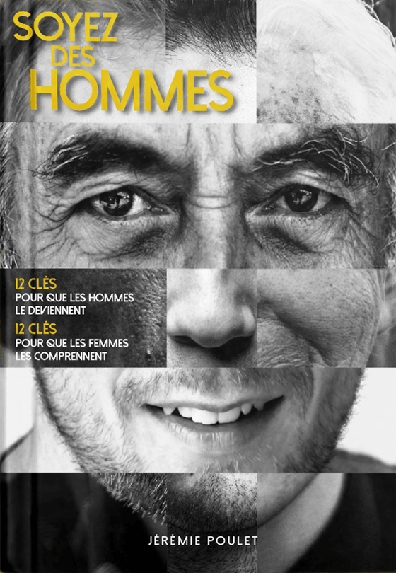 Soyez des hommes