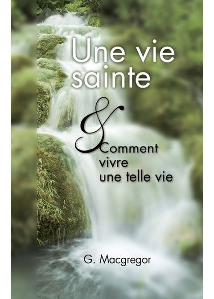 Une vie sainte