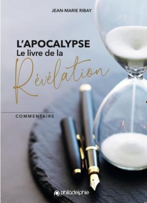 Apocalypse le livre de la révélation (L')