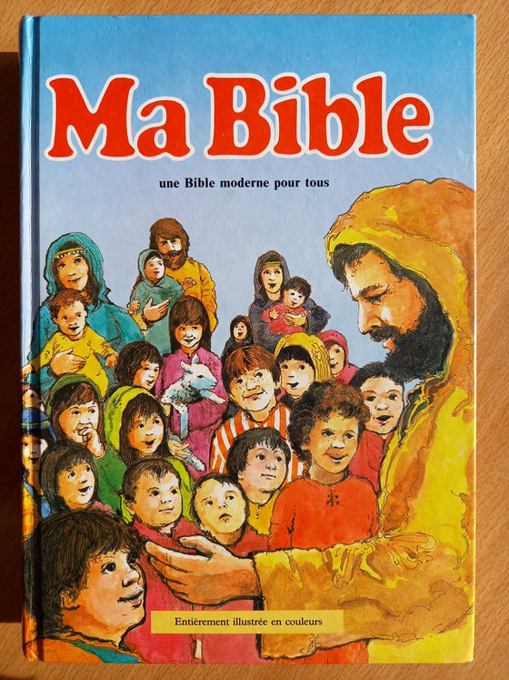 Ma Bible, une Bible moderne pour tous