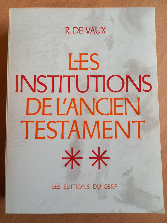 Les institutions de l'Ancien Testament Vol. 2 (catholique)