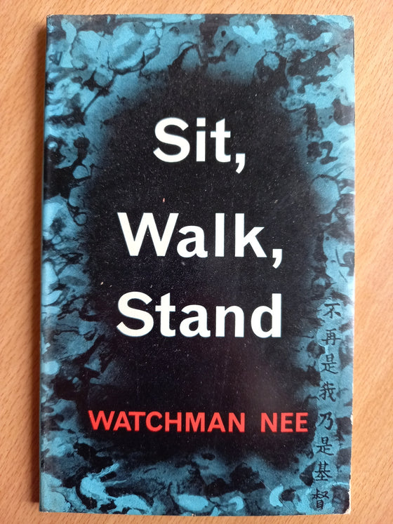 Sit, Walk, Stand