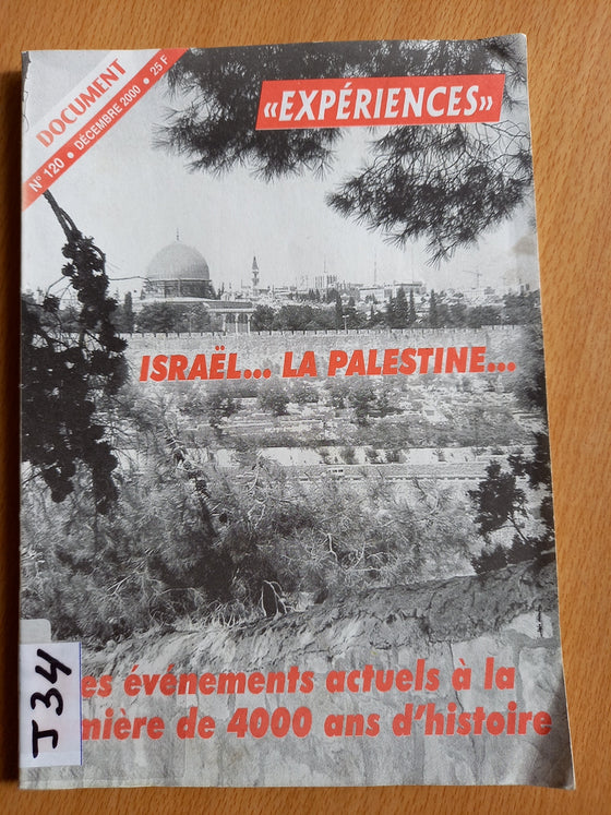 Document Expériences N.120 Israël... La Palestine...