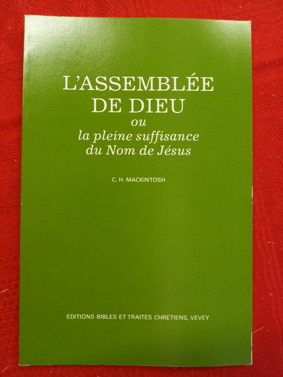 L’Assemblée de Dieu, ou la pleine suffisance du nom de Jésus