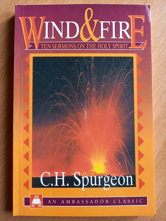 Wind & Fire, Ten Sermons on the Holy Spirit