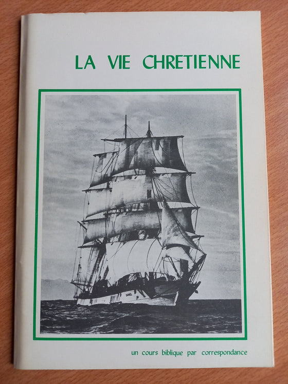 La vie chrétienne