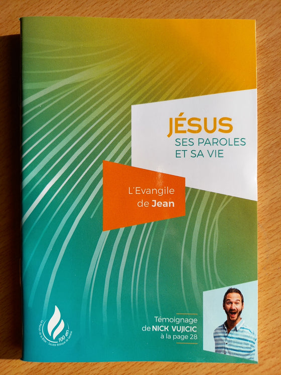 Jésus, ses paroles et sa vie, L'Evangile de Jean