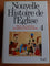Nouvelle Histoire de l'Eglise Vol. 4 - Siècle des Lumières, Révolutions, Restaurations (catholique)