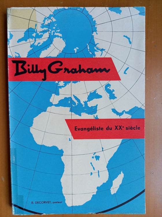 Billy Graham évangéliste du XXe siècle
