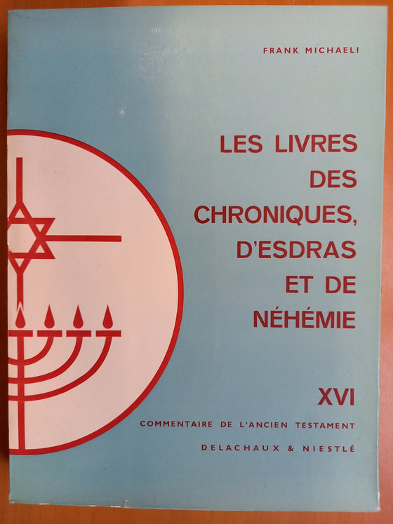 Les livres des Chroniques, d'Esdras et de Néhémie