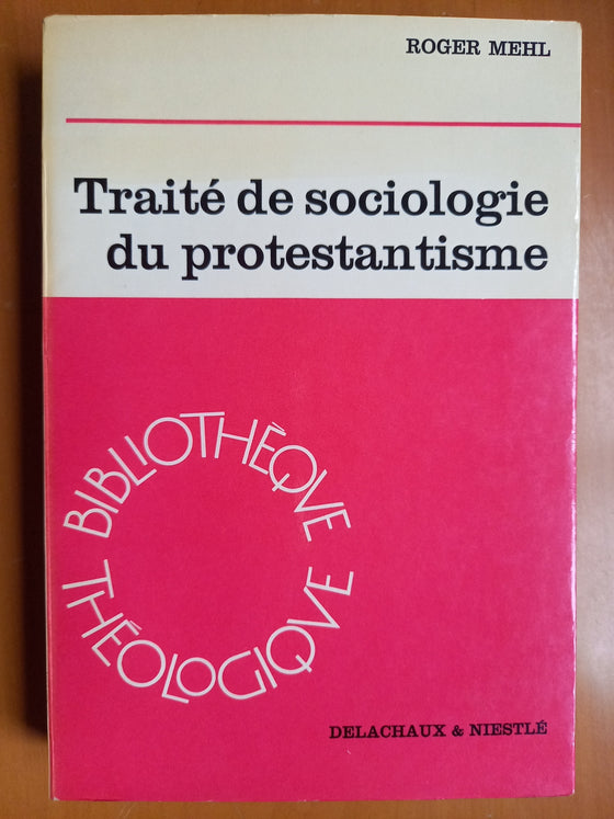 Traité de sociologie du protestantisme