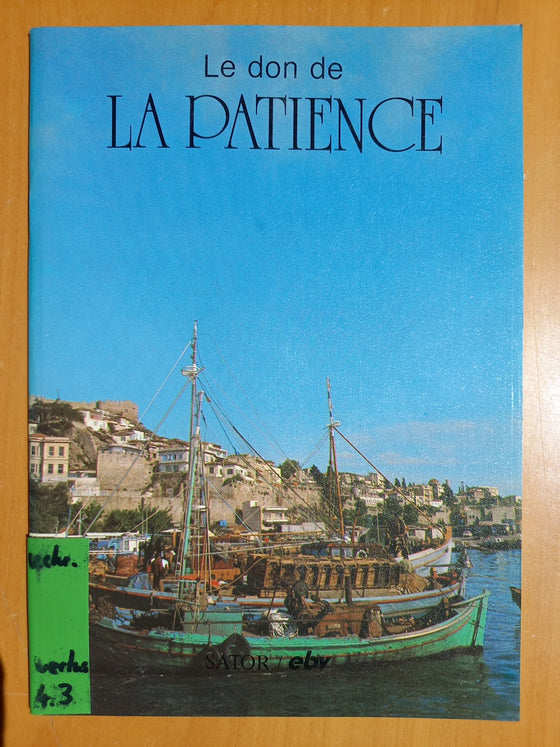 Le don de la patience