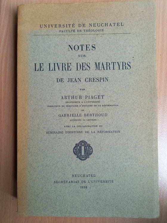 Notes sur le Livre des Martyrs de Jean Crespin