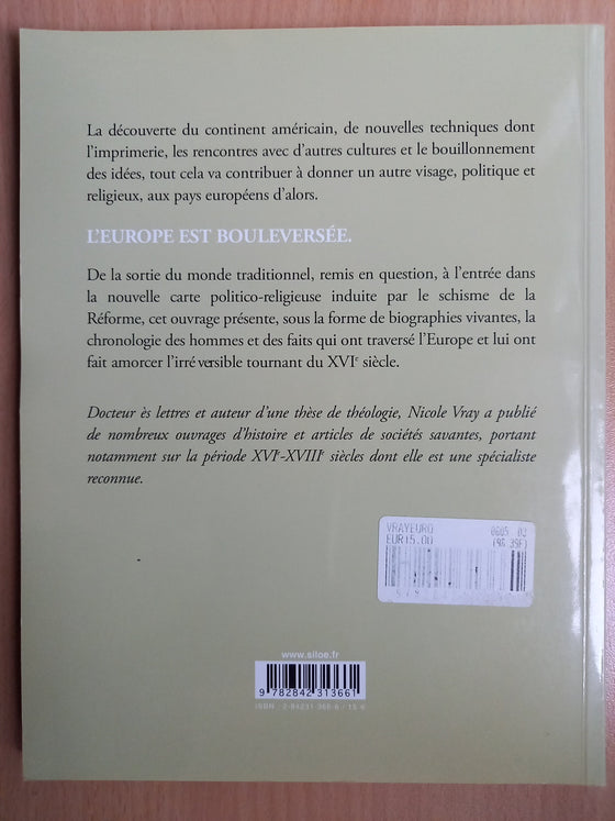 L'Europe bouleversée - Politiques et religions XVe-XVIe siècles