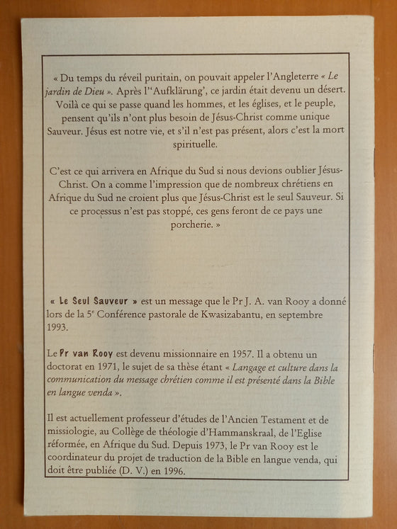 Le seul sauveur - les conséquences de l'abandon du seul sauveur