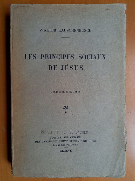 Les principes sociaux de Jésus (libéral? Livre rare)