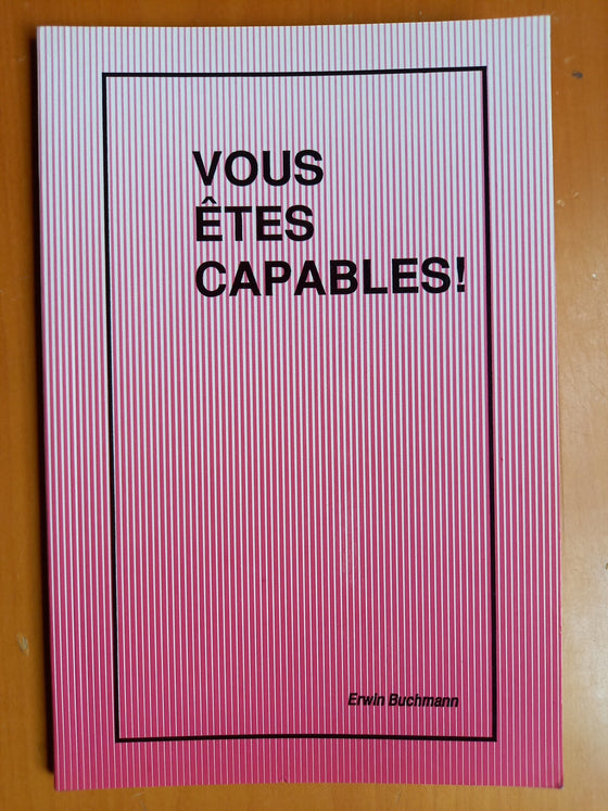 Vous êtes capables!