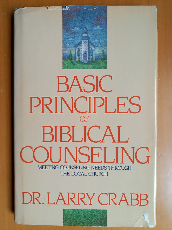 Basic Principles of Biblical Counseling