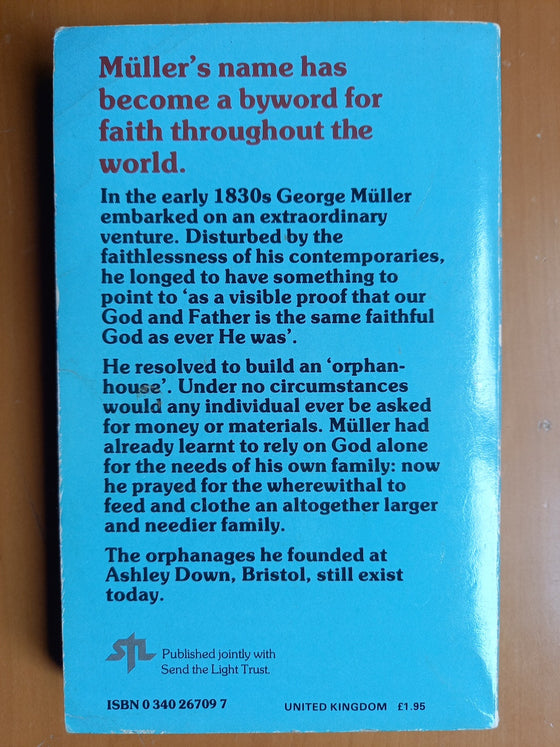 George Müller Delighted in God