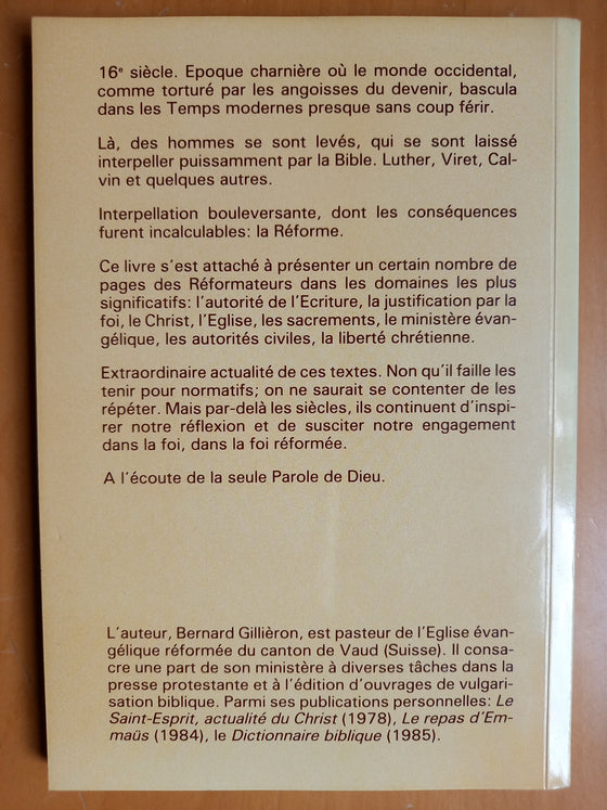 La foi réformée - Luther, Viret, Calvin et quelques autres