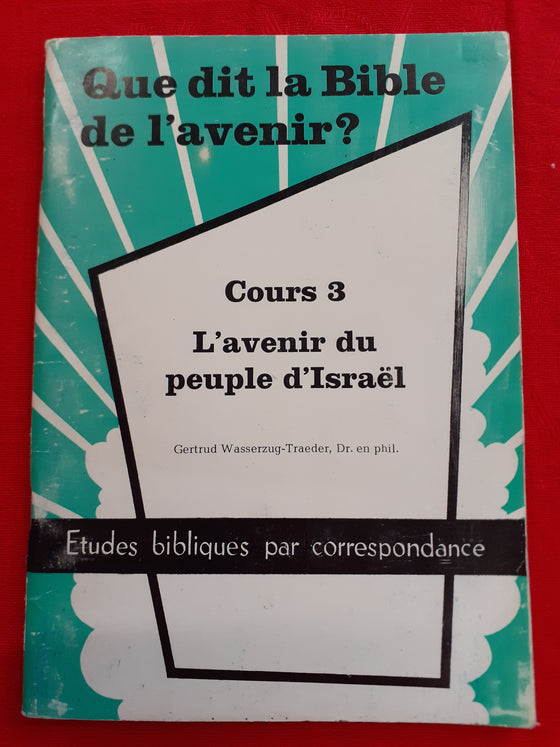 Que dit la bible de l'avenir ?