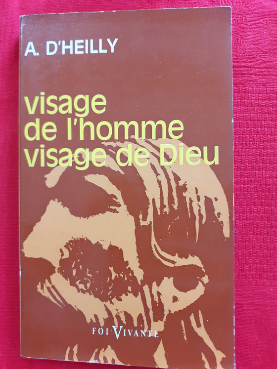 Visage de l'homme Visage de Dieu