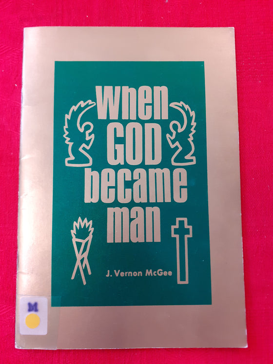 When God became man