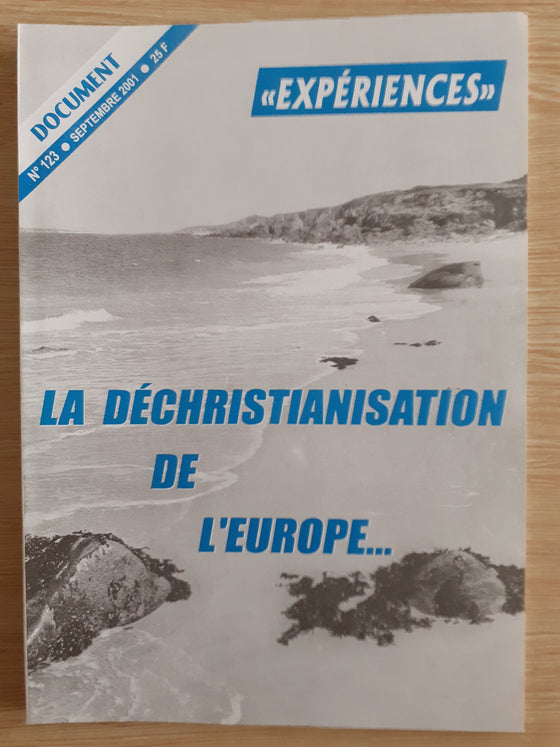 Document Expériences n.123 La déchristianisation de l'Europe