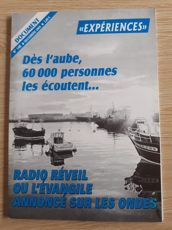 Document Expériences n.140 Radio réveil ou l'évangile annoncé sur les ondes