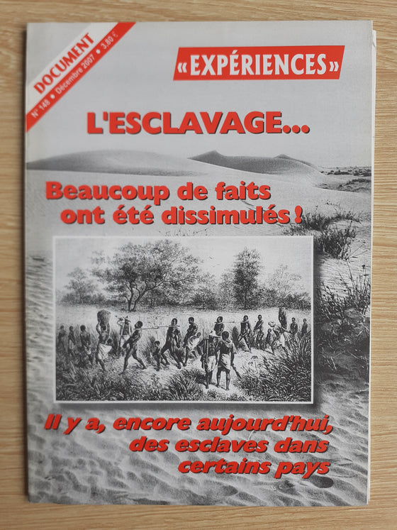 Document Expériences n.148 L'esclavage... Beaucoup de fait ont été dissimulés !