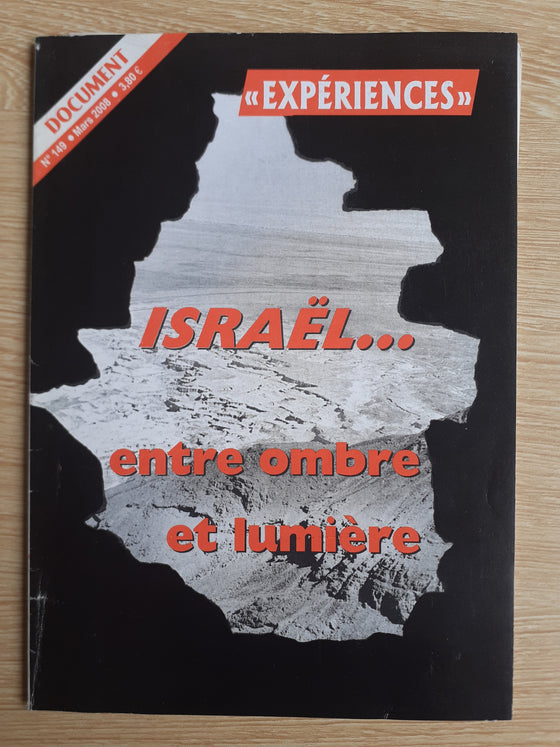 Document Expériences n.149 Israël… Entre ombre et lumière