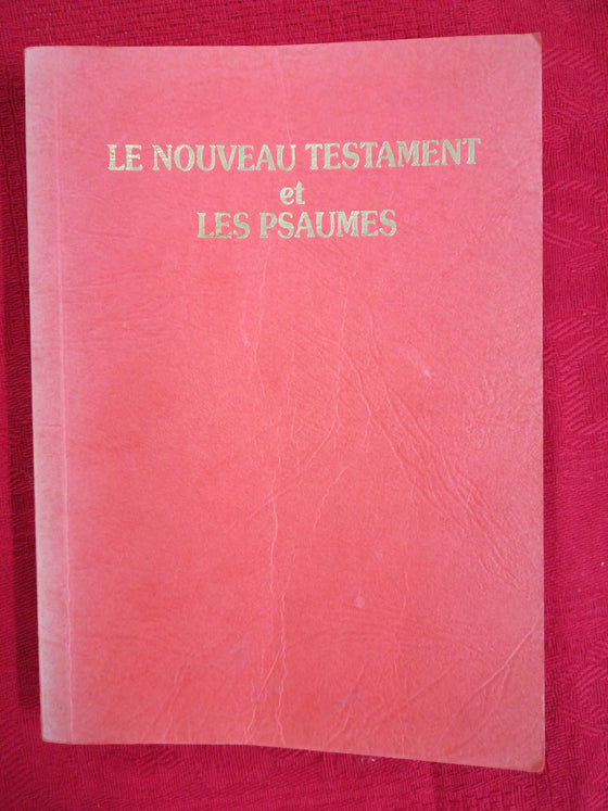 Le Nouveau Testament et les Psaumes
