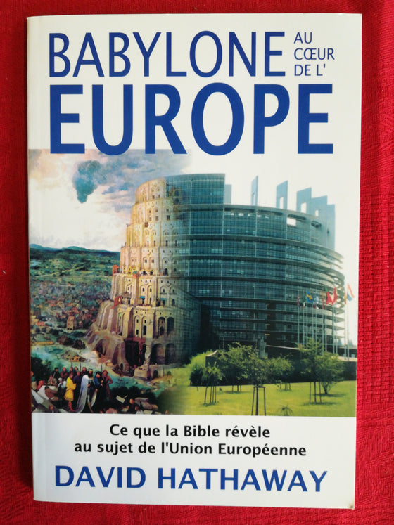Babylone au cœur de l'Europe