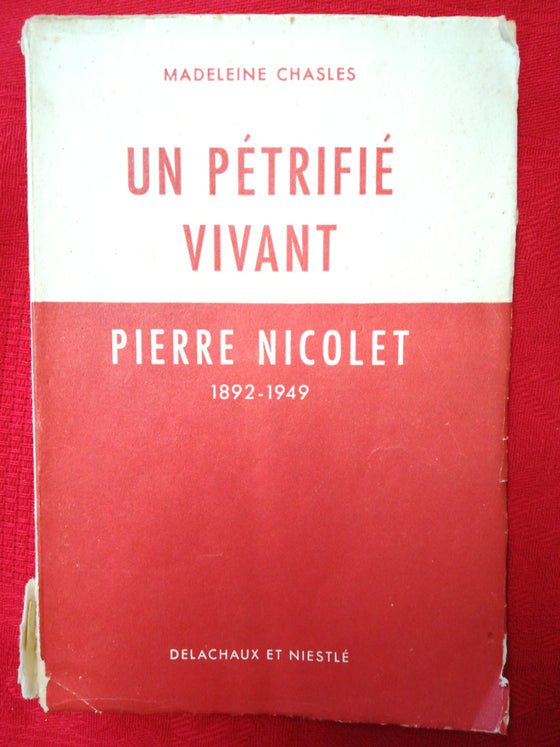 Un pétrifié vivant : Pierre Nicolet
