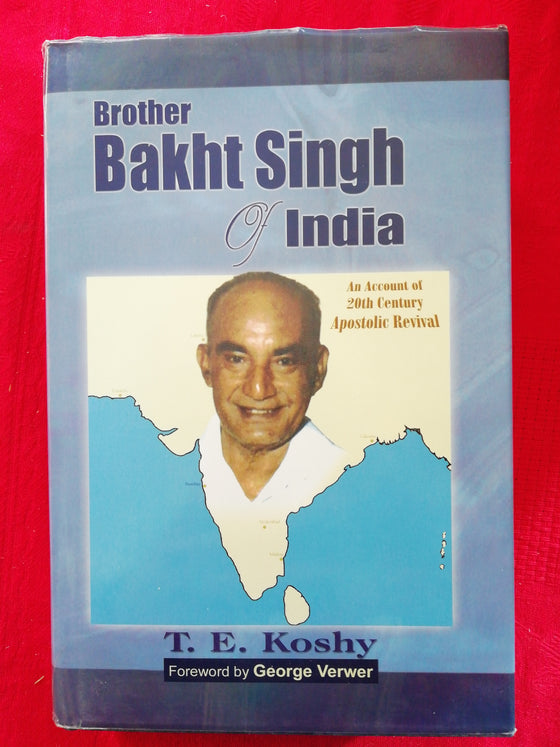 Brother Bakht Singh of India