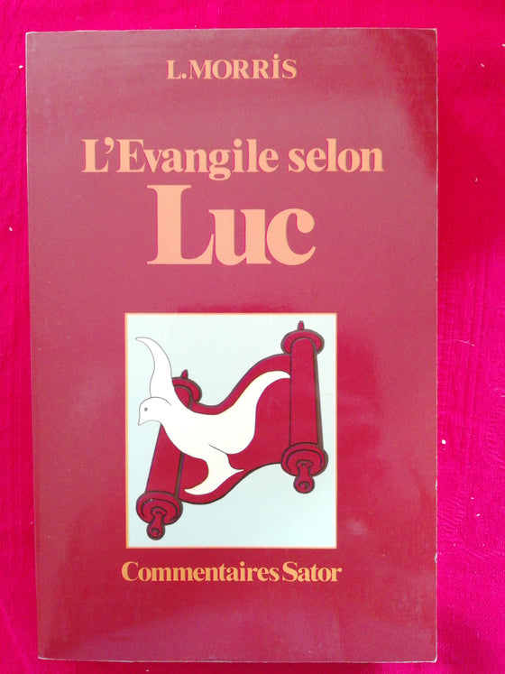 L'Evangile selon Luc - Commentaire Sator (pages décolées)