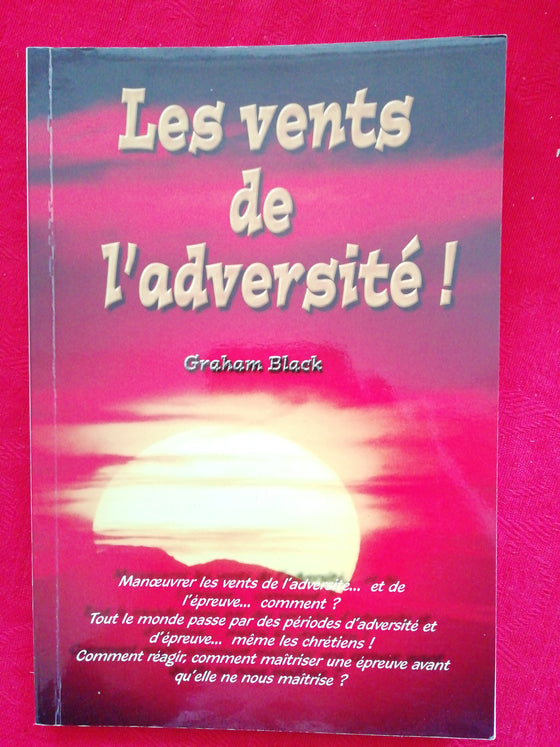 Les vents de l'adversité !