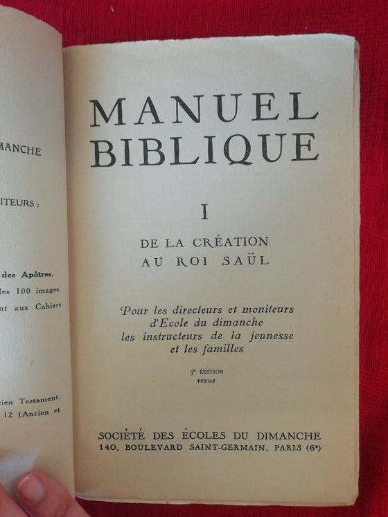 Manuel Biblique Vol I - De la Création au roi Saül