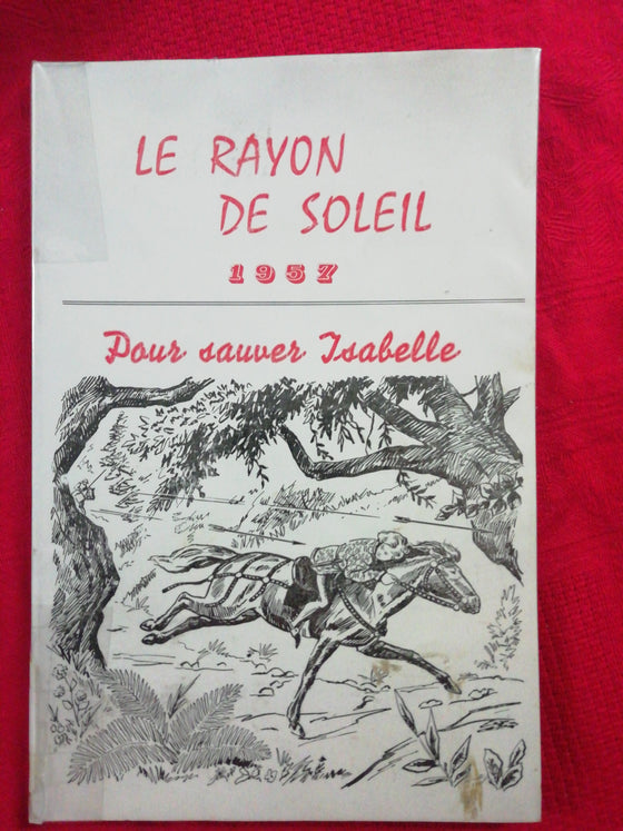 Le rayon de soleil - 1957 / 1 - Pour sauver Isabelle