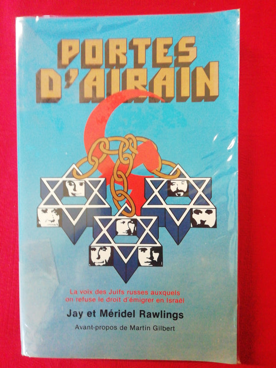 Portes d'Airain - La voix des Juifs russes auxquels on refuse le droit d'émigrer en Israël