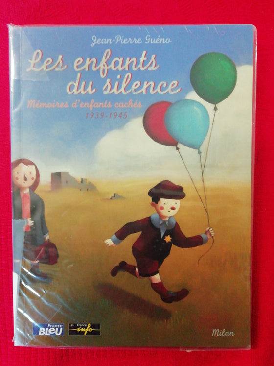 Les Enfants du silence : Mémoires d'enfants cachés, 1939-1945 (séculier)
