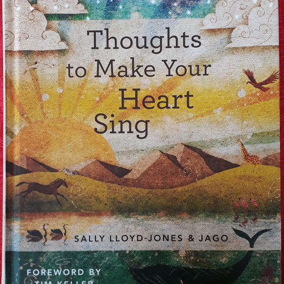 Thoughts to Make your Heart Sing