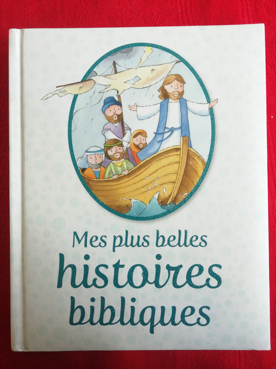 Mes plus belles histoires bibliques