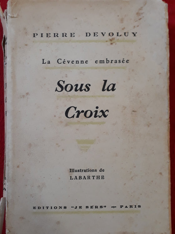 La Cévenne embrasée - Sous la Croix