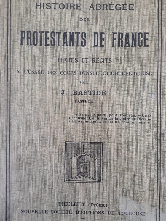 Histoire Abrégée des Protestants de France